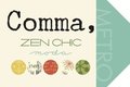 Comma-Zen-Chic