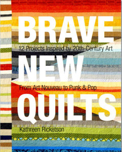 Brave New Quilts