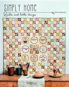 Simply Home Quilts & Little Things - Anni Downs
