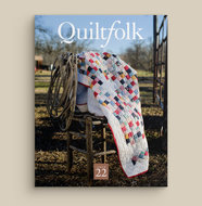 Quiltfolk Issue 22: Texas Hill Country